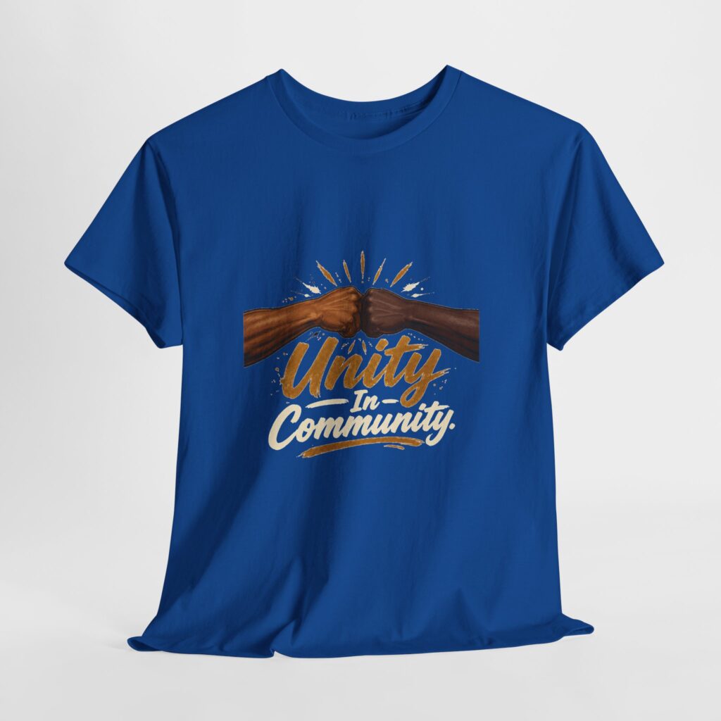 Unity in Community T-Shirt – Black Community Solidarity Unisex Tee