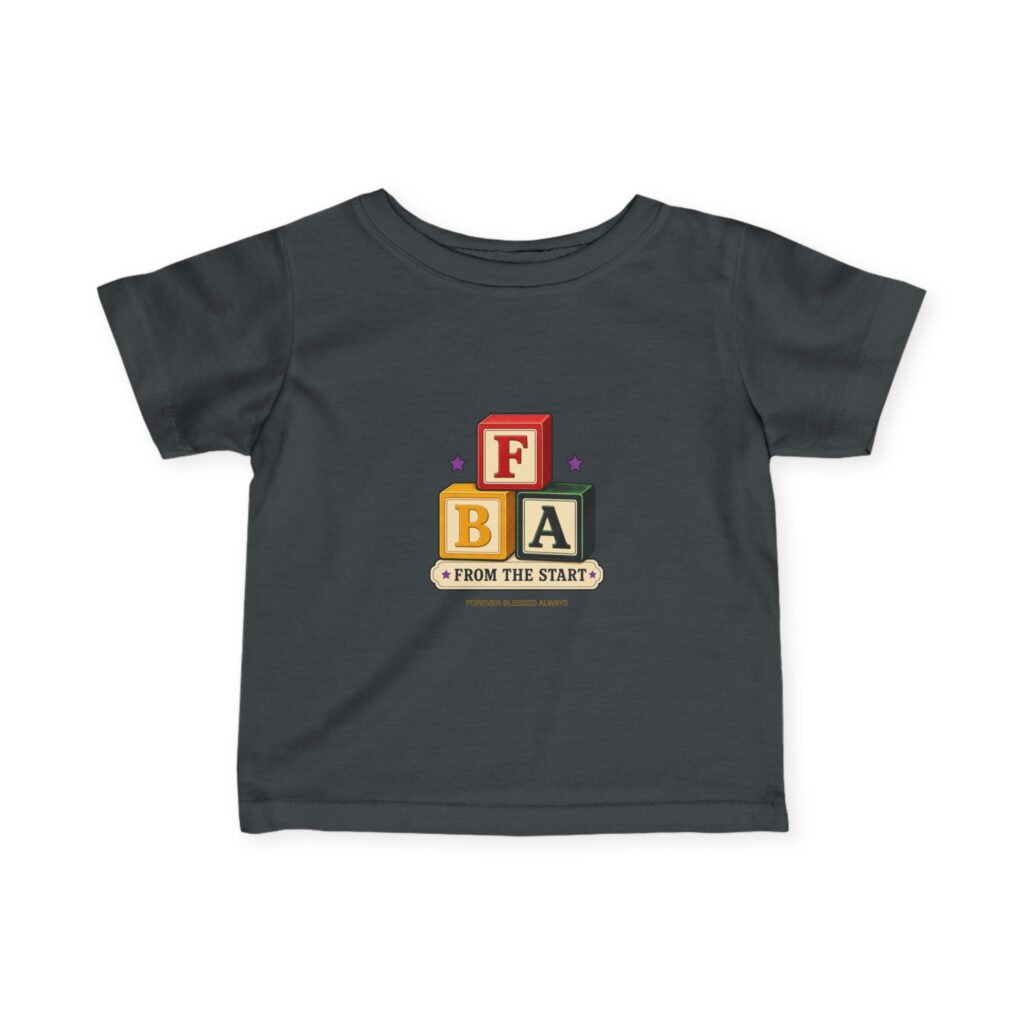 FBA Stacked Blocks Baby T-Shirt |Forever Blessed Always Baby Tee