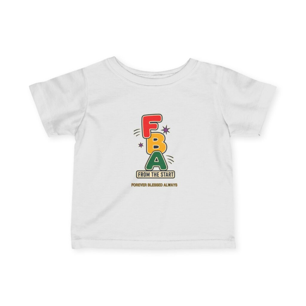 FBA Stacked Infant Tee — Forever Blessed Always Heritage Baby Shirt