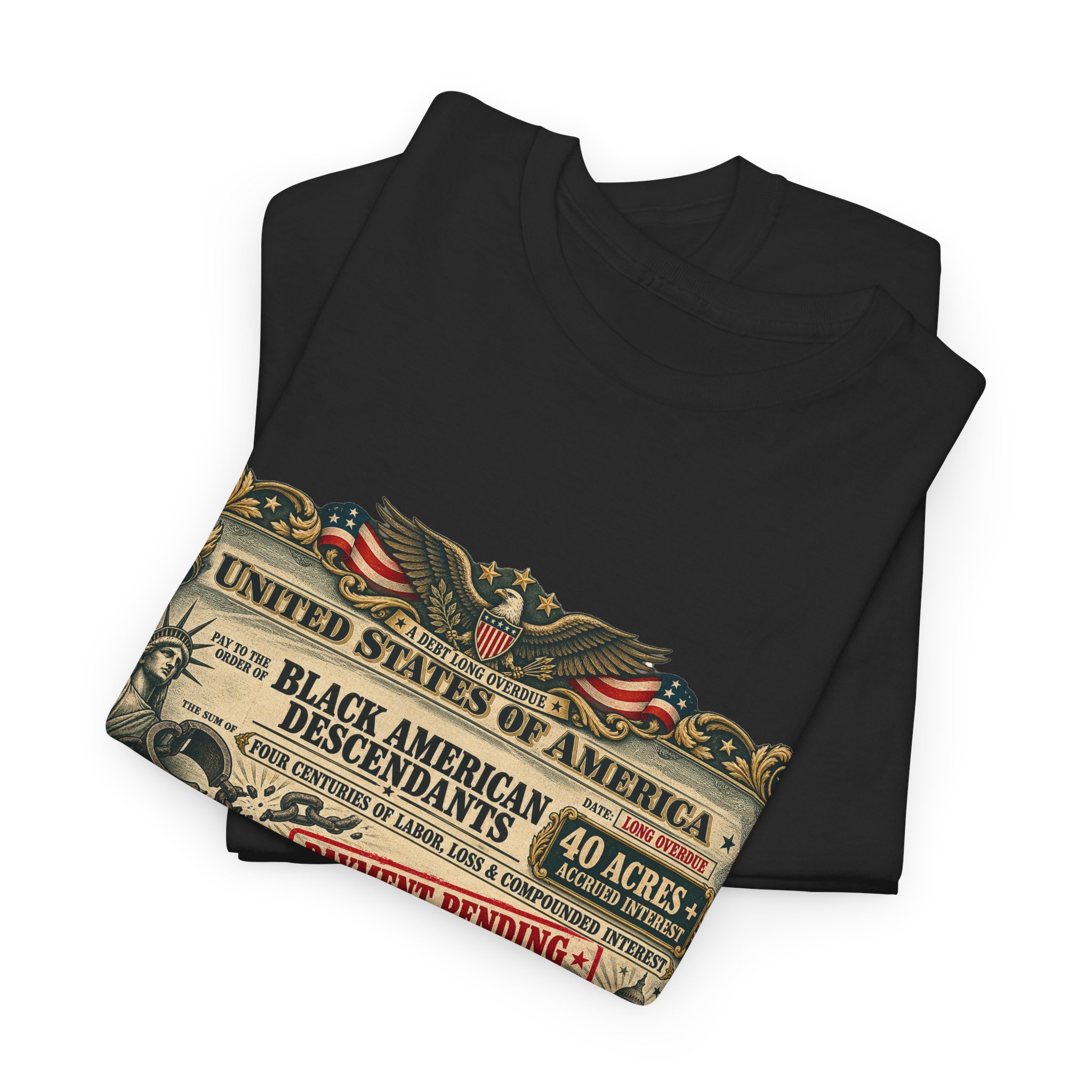 The Debt Remains Due | Black American Descendants Reparations Tee - Image 4
