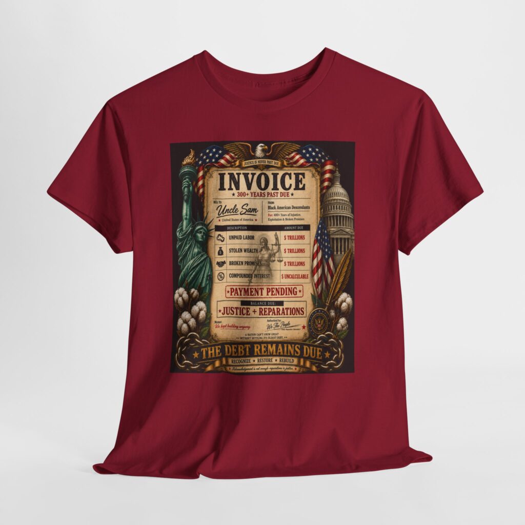 Reparations Invoice Tee | The Debt Remains Due Unisex Heavy Cotton Tee